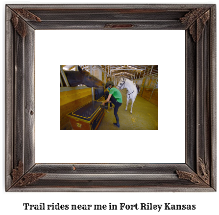 trail rides near me in Fort Riley, Kansas